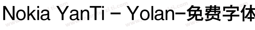 Nokia YanTi - Yolan字体转换